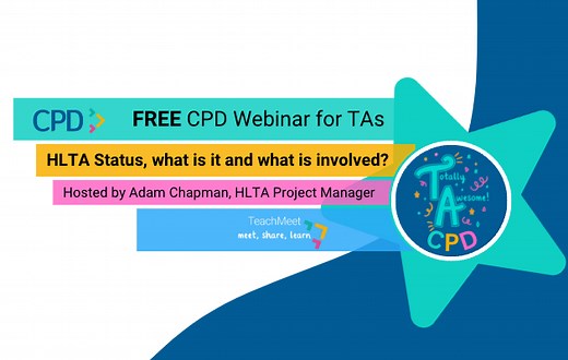 TA CPD: Higher Level Teaching Assistant Status, what is it and what is