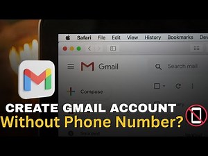 How to Create Gmail Account Without Phone Number - Full Tutorial