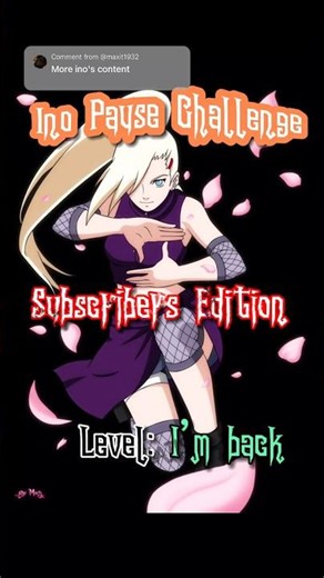Ino Pause Challenge⏸ Subscribers Edition #challenge #shorts #naruto