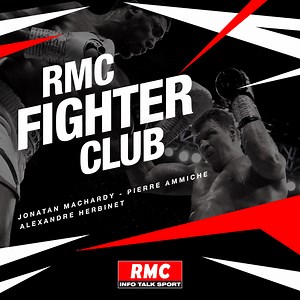 Podcast Fighter Club sur RMC