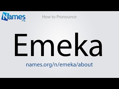 How to Pronounce Emeka