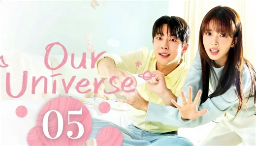Our Universe Ep 5 Eng Sub