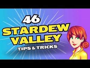 46 Stardew Valley Tips and Tricks (No Hacks, Mods or Exploits)