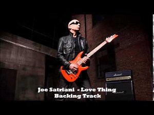Joe Satriani - Love Thing (Backing Track)