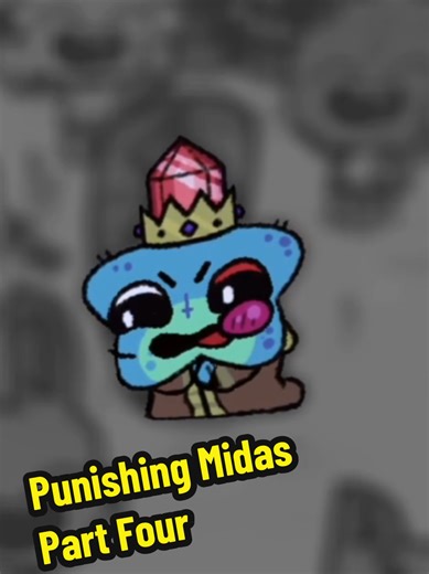 Punishing Midas: Part Four Analysis