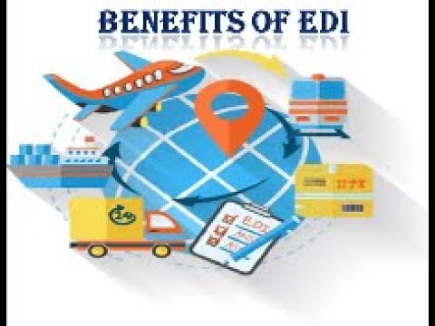 EDI Benefits/EDI Application/Electronic Data Interchange