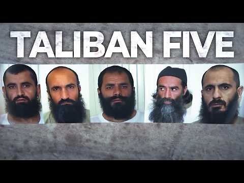 Taliban Five: from Guantanamo to Power | Afghanistan War