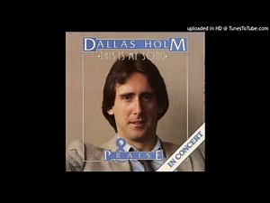 This Is My Song LP - Dallas Holm & Praise (1980) [Full Album With Talk]