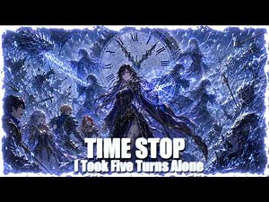TIME STOP! - I Took Five Turns Alone | Dark Fantasy D&D Song