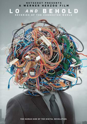 LO AND BEHOLD, Reveries of the Connected World