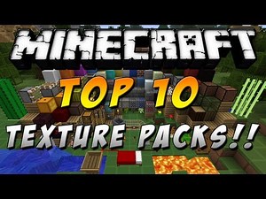 Minecraft Top 10 - "Texture Packs" - Rabahrex