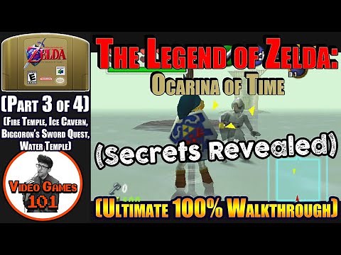 The Legend of Zelda: Ocarina of Time Walkthrough N64 | 100% Guide | Part 3 of 4 | Video Games 101