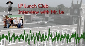 1K views · 14 reactions | The LP Lunch Club sat down with new LPHS Athletic Director Mr. Le to find out what an AD actually does all day and what he's interested in outside of school. Plus they dive into the Debate Corner to decide who has the better viral music video, Mr. Le or Dr. Wrobleski. Hear the full podcast episode at: https://soundcloud.com/user-574968069/s2e4-gettingtoknowmrle | La Salle-Peru Township High School District 120 | Facebook