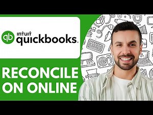 How To Reconcile On Quickbooks Online - 2025 (Simple Tutorial)