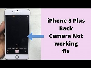 iPhone 8 plus Rear Camera not working!Back Camera blank screen fix.