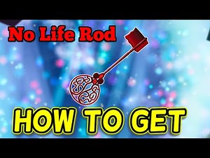 How To Get No Life ROD IN FISCH ROBLOX - Full Guide