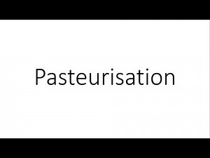 Pasteurisation - Microbiology