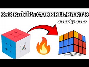 3x3 Rubik’s Cube PLL Part 3 | Last Layer Solve Easy 🔥
