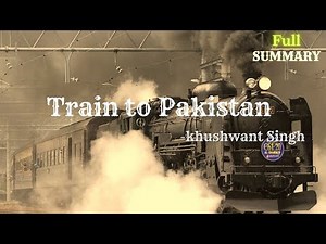 Train to Pakistan | Full Summary | Learn Lit Note