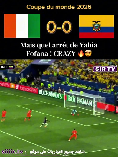 Équateur vs Côte d’Ivoire 2026 — Arrêt incroyable de Yahia Fofana