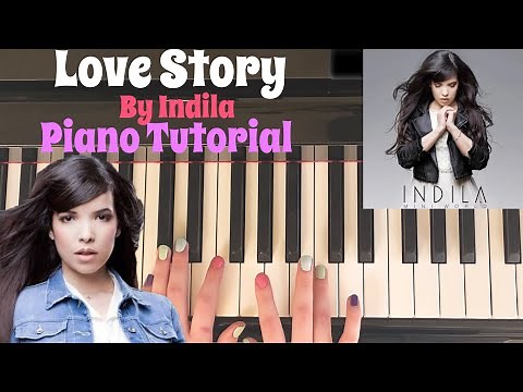 Love Story by Indila: Step-by-Step Piano Tutorial