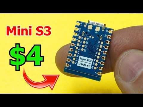 The $4 Beast: ESP32-S3 Super Mini is INSANE!