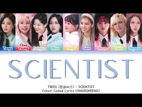 TWICE (트와이스) - SCIENTIST | Colour Coded Lyrics (HAN|ROM|ENG)