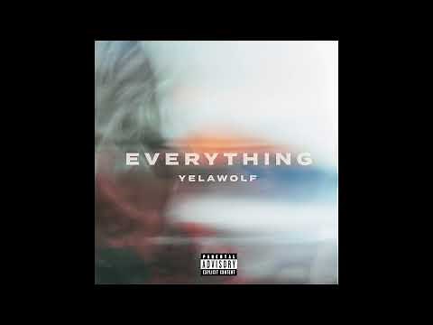 Yelawolf – "Everything"