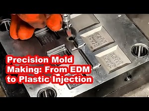 Precision Mold Making: From EDM to Plastic Injection!