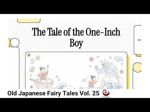 The Tale of the One-Inch Boy - Old Japanese Fairy Tales Vol. 25