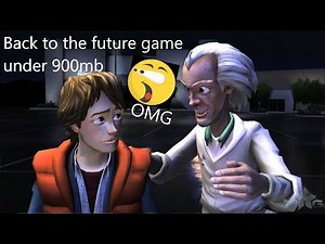 How To Download Back To The Future The Game Full Game With All Episodes , With Proof