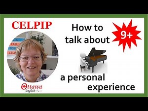 CELPIP Speaking Task 2 | How to Talk about a personal experience