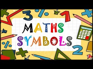Maths Symbols | Learn Basic Math Signs | Maths Symbols for Kids |