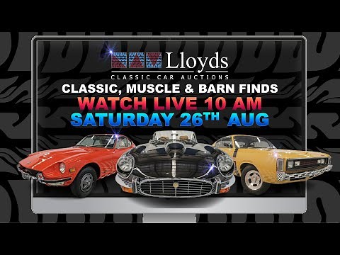 Lloyds Classic Car Auction - Classic, Muscle and Barn Finds August 2023