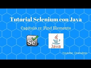 Selenium con Java Capítulo 12: Find Elements