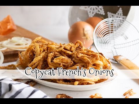 Copycat French's Crispy Fried Onions Recipe for Casseroles| Comfort Food| Restless Chipotle