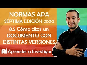 ☝ 8.5 Citar con normas APA 2019 Distintas versiones de un documento - Aprender a investigar