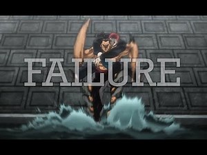 【Baki The Grappler AMV】Retsu VS Doyle || NEFFEX - Failure