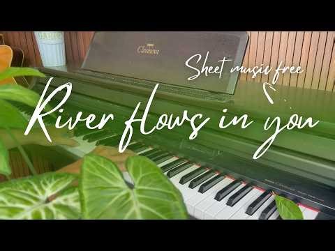 River Flows in You (Yiruma ) – Piano Cover | sheet music free.