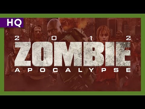2012: Zombie Apocalypse (2011) Trailer