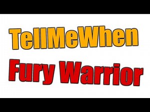 TellMeWhen Guide - Fury Warrior - WoW Classic