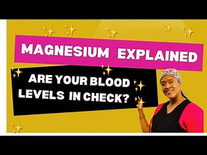 Magnesium Explained: Are Your Blood Levels in Check? 🌷🌸