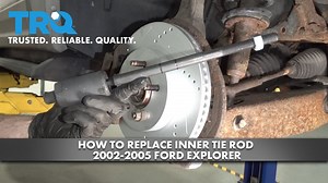 How to Replace Inner Tie Rod 2002-2005 Ford Explorer
