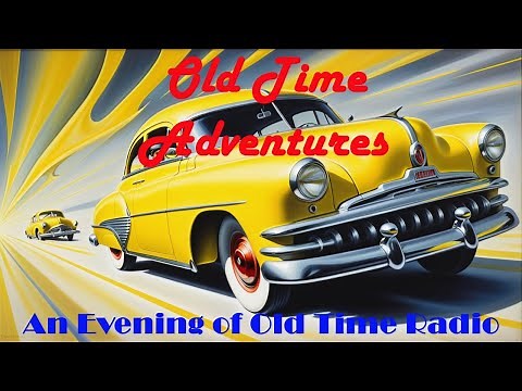 All Night Old Time Radio Shows | Old Time Adventures! | Classic Exciting Radio Shows! | 8 Hours