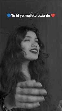 tu hi ye mujhko bata de❤️ #song#orginal#youtubeshort #shortvideo#explorepage #explore#trendingvideo