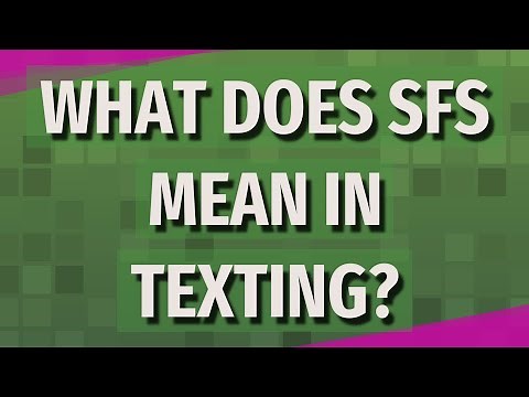 What does SFS mean in texting?