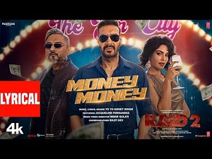 RAID 2: MONEY MONEY (Lyrical Video) | Yo Yo Honey Singh, Ajay Devgn, Jacqueline F, Riteish D