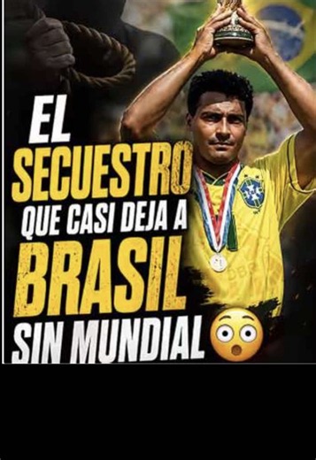 🇧🇷😳 EL día que Brasil estuvo a punto de perder un Mundial… ¡por un SECUESTRO! La historia más loca y oscura del fútbol que casi cambia la historia para siempre 🏆🚨 ¿La conocías o es la primera vez que escuchas esto? 👀🔥 #Brasil #Mundial #Futbol #romario #TikTokFootball