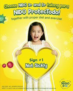 With NIDO® 3 and 5 , check ang Sign #1, Not Sickly, dahil ito ay may Protection nutrients tulong para 38% LESS RISK OF RESPIRATORY INFECTION together with proper diet and exercise. #NidoProtecTodo | NIDO 3