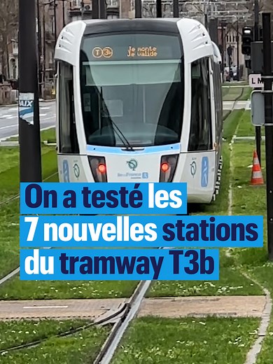 Nouveau tronçon de tramway T3b à Paris : ouverture le 5 avril